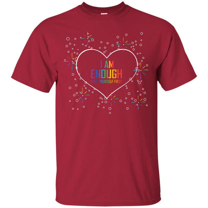 I Am Enough Love Yourself First Lgbt Pride Month 2018 Cardinal