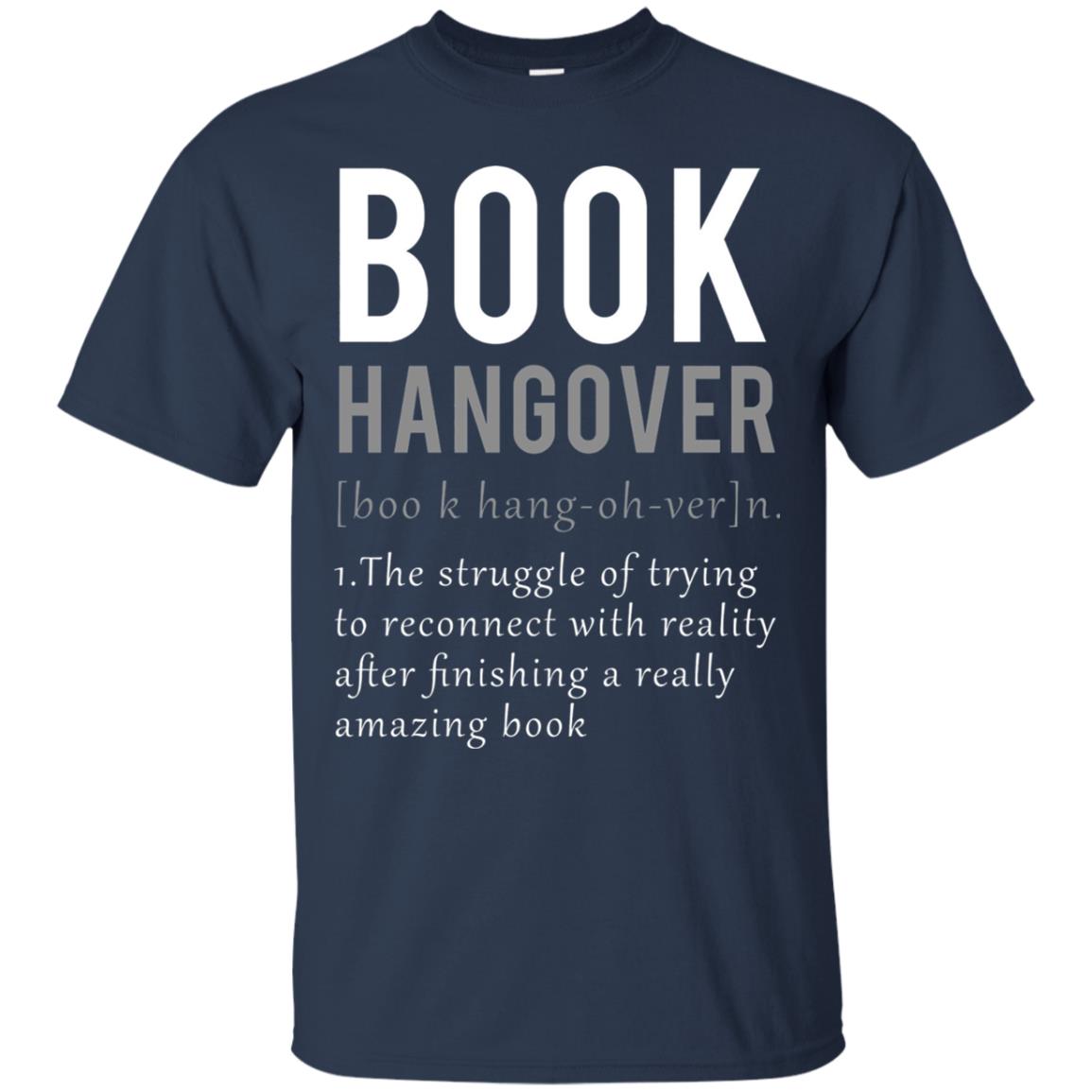Book Hangover Definition Book Worm Reading Lover T-shirt Navy