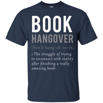 Book Hangover Definition Book Worm Reading Lover T-shirt Navy