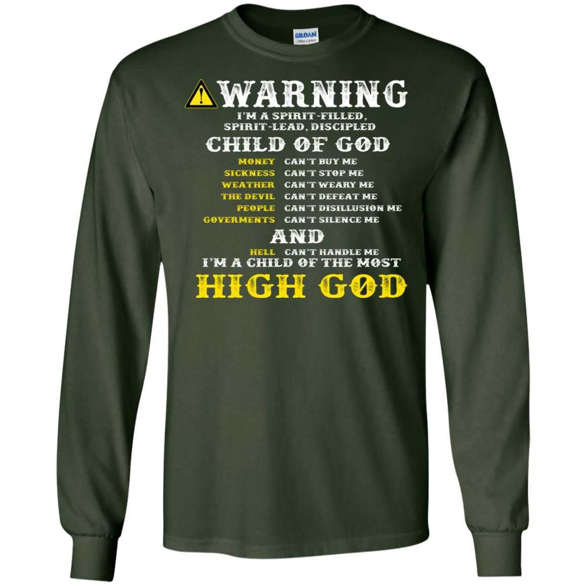 Christian T-shirt Warning I’m A Spirit-filled Spirit-lead Discipled Child Of God Forest Green