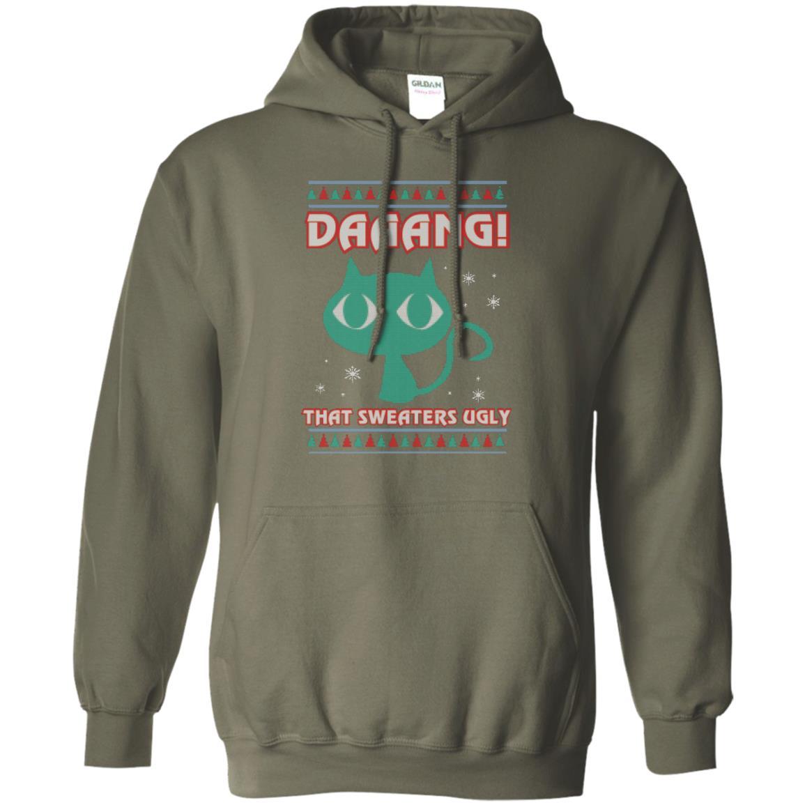 Cat Lovers T-shirt Daaang! That Sweaters Ugly Military Green