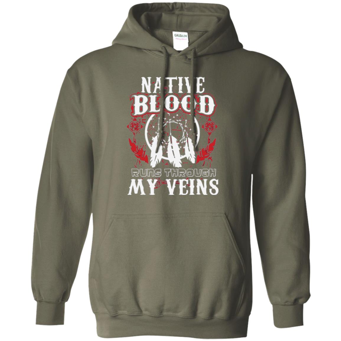 American T-shirt Native Blood Runs Through My Veins Military Green