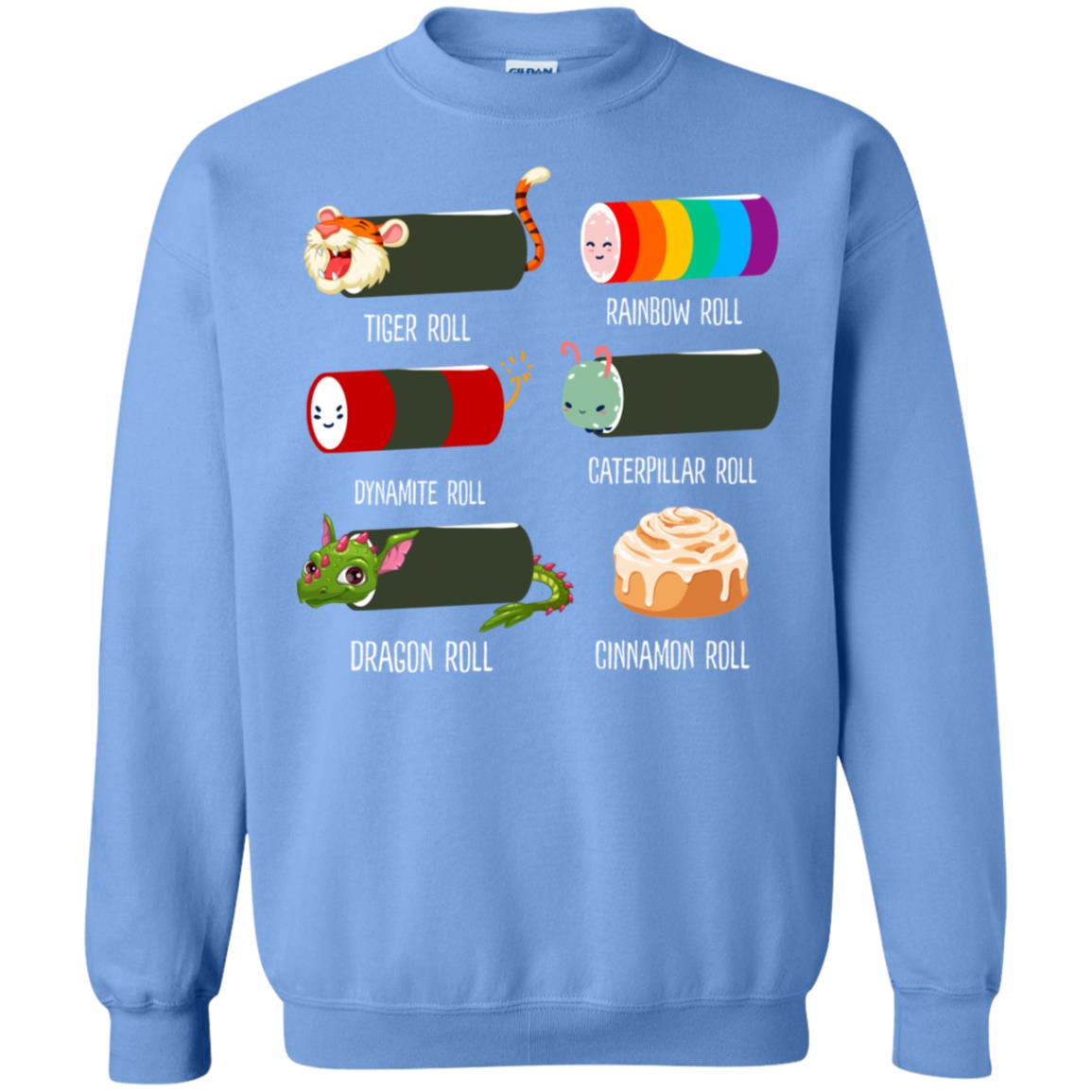 Tiger Roll Rainbow Roll Dynamite Roll Caterpillar Roll Dargon Roll Cinnamom Roll Shirt Carolina Blue