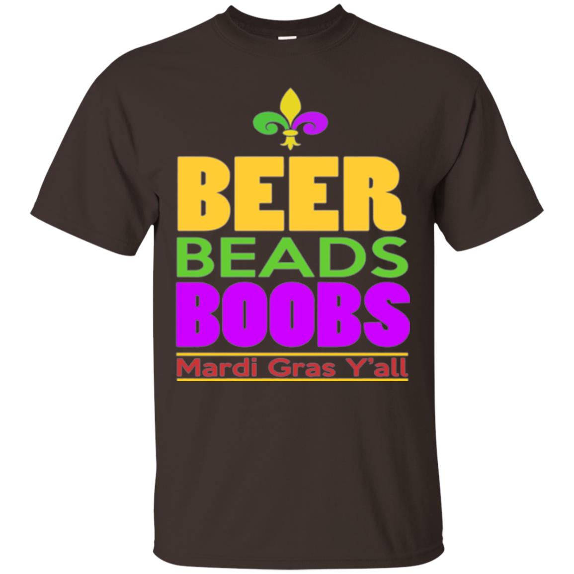 Funny Mardi Gras T-shirt Beer Beads Boobs Mardi Gras Y_all Dark Chocolate