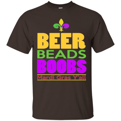 Funny Mardi Gras T-shirt Beer Beads Boobs Mardi Gras Y_all Dark Chocolate