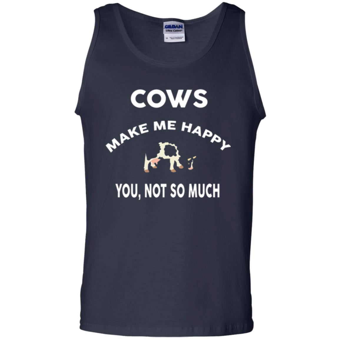 Cow Lovers T-shirt Cows Make Me Happy You Not So Much Navy