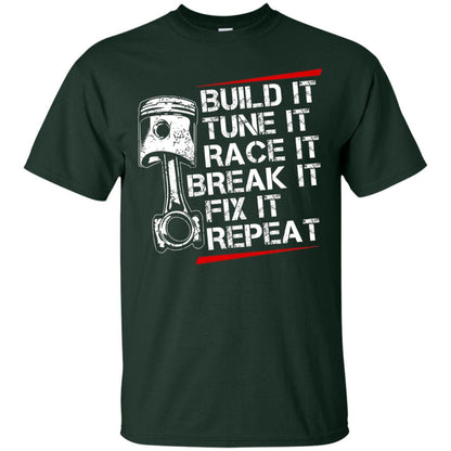 Build It Tune It Race It Break It Fix It Repeat Racecar Steps T-shirt Forest