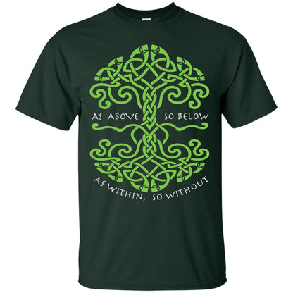 As Above So Below Wiccan Pagan Witche T-shirt Forest