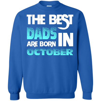 Daddy T-shirt The Best Dads Are Born In October Royal