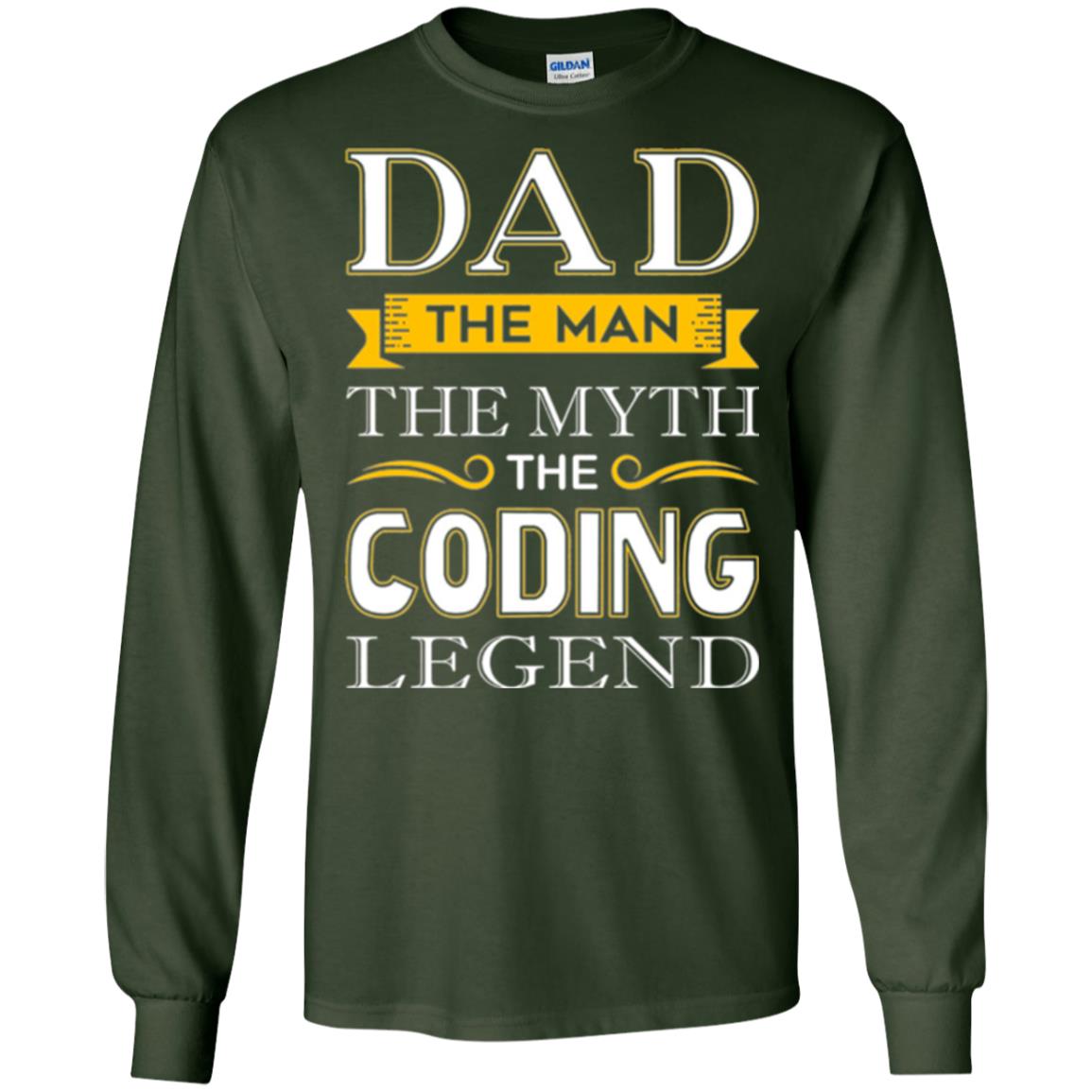 Daddy T-shirt The Man The Myth Colding Legend Forest Green