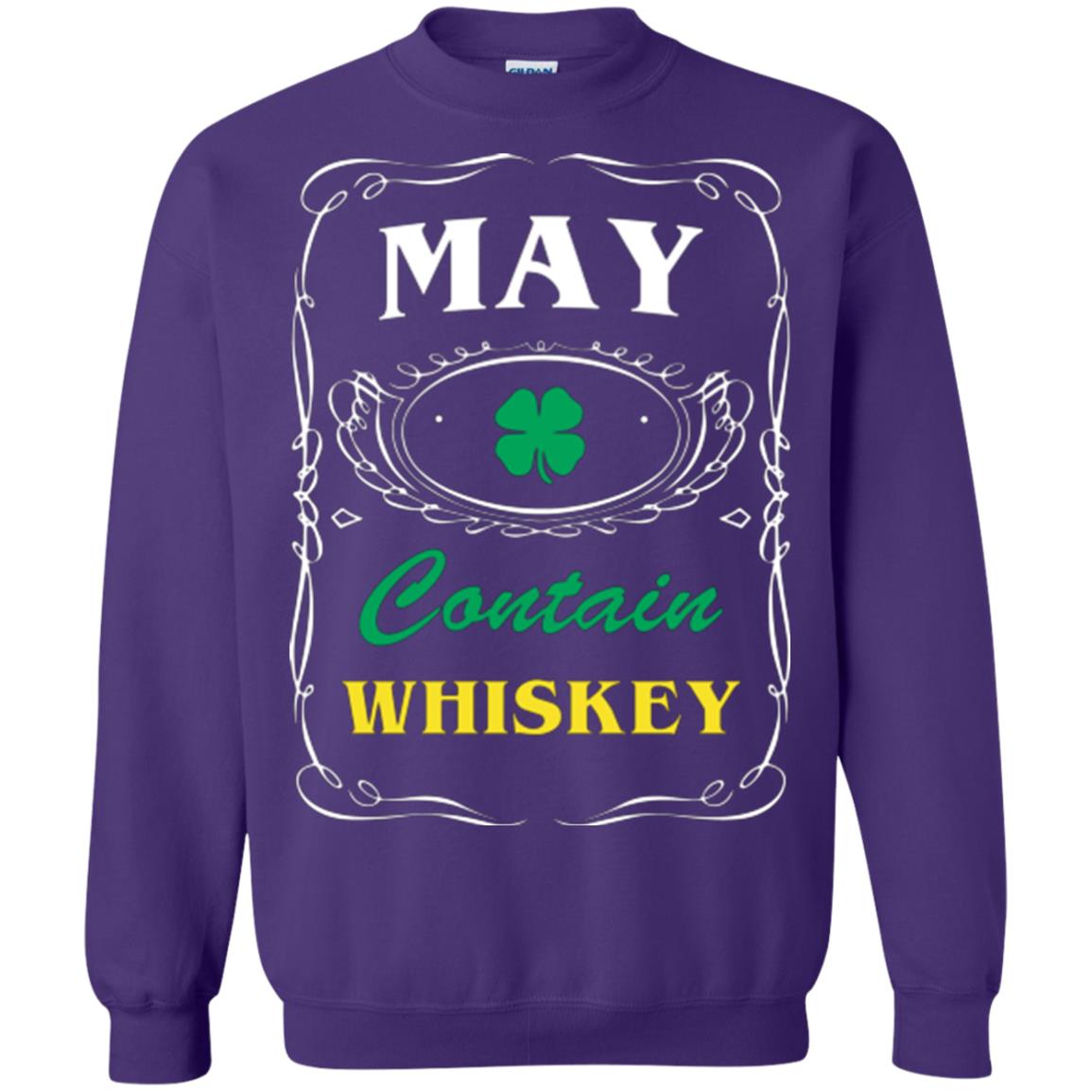 Saint Patrick's Day T-shirt May Contain Whiskey Purple