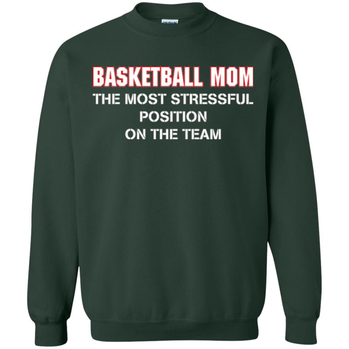 Basketball Lover T-shirt The Most Stressful Position Position On The Team Forest Green