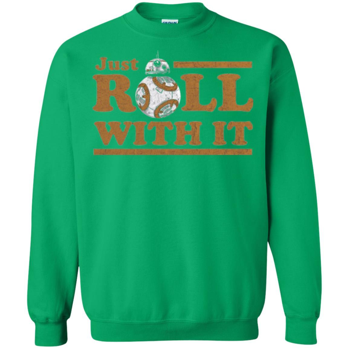 Movie T-Shirt Just Roll With You Irish Green