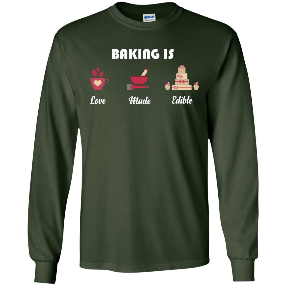 Baker T-shirt Baking Is Love Made Edible Forest Green