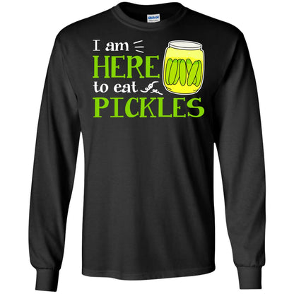 I Am Here To Eat Pickles Pickle Lover T-shirt Black