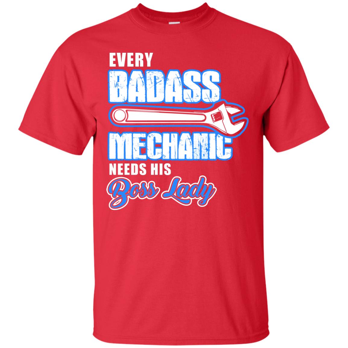 Every Badass Mechanic Needs His Boss Lady Shirt Red