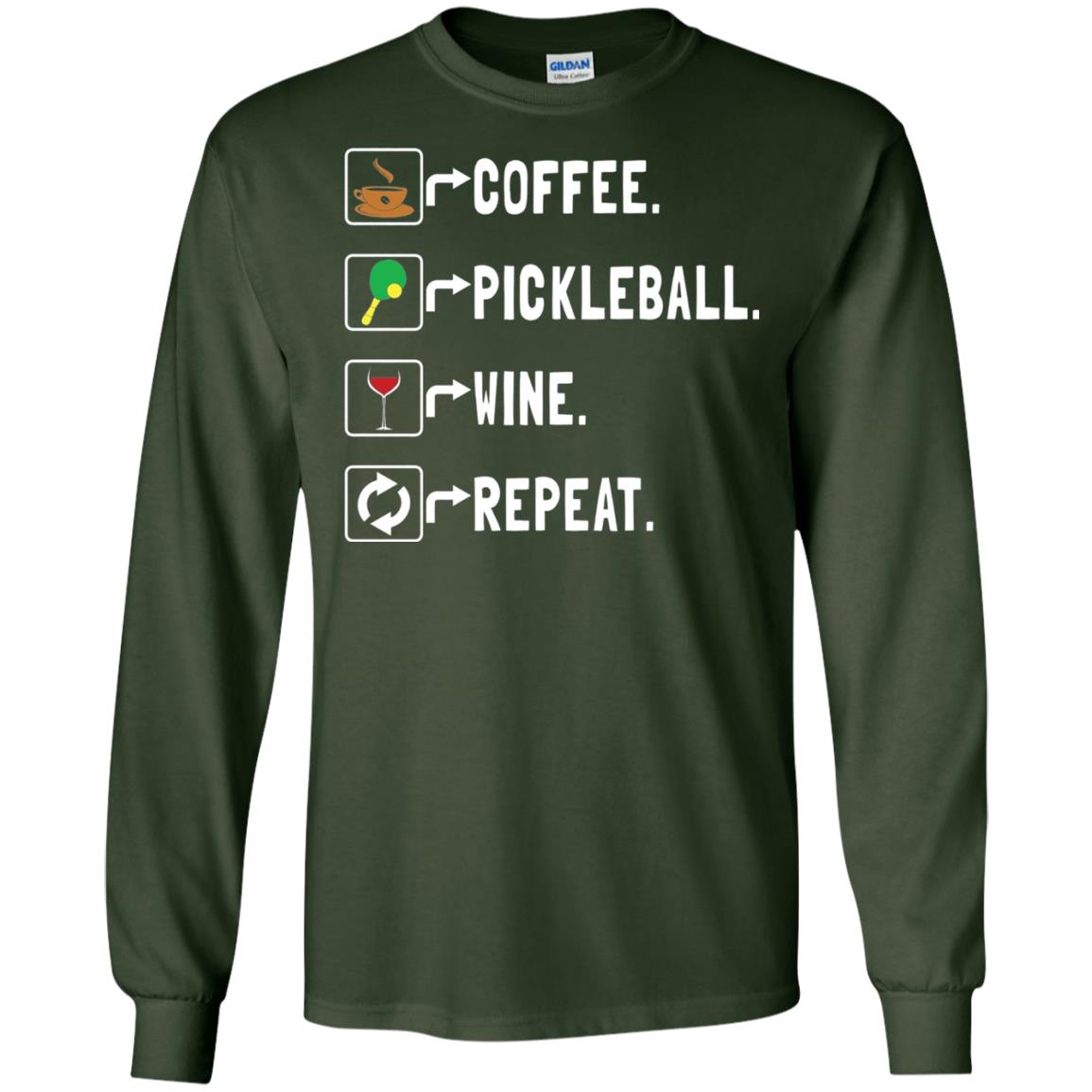Funny Coffee Lovers T-shirt Pickleball Wine Repeat Forest Green