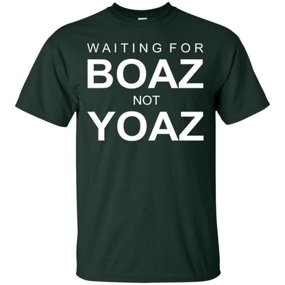 Waiting For Boar Not Yoar Shirt Forest