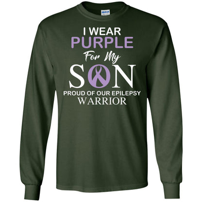 Epilepsy Warrior T-shirt I Wear Purple For My Son Proud Of Our Epilepsy Warrior Forest Green