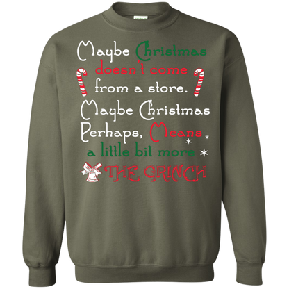 Christmas T-shirt Maybe Christmas Doesn't Come From A Store Military Green