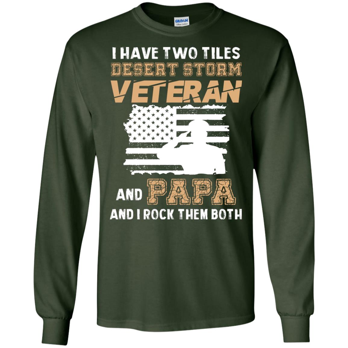 Veteran And Papa And I Rock Them Both Veteran Papa Shirt Forest Green