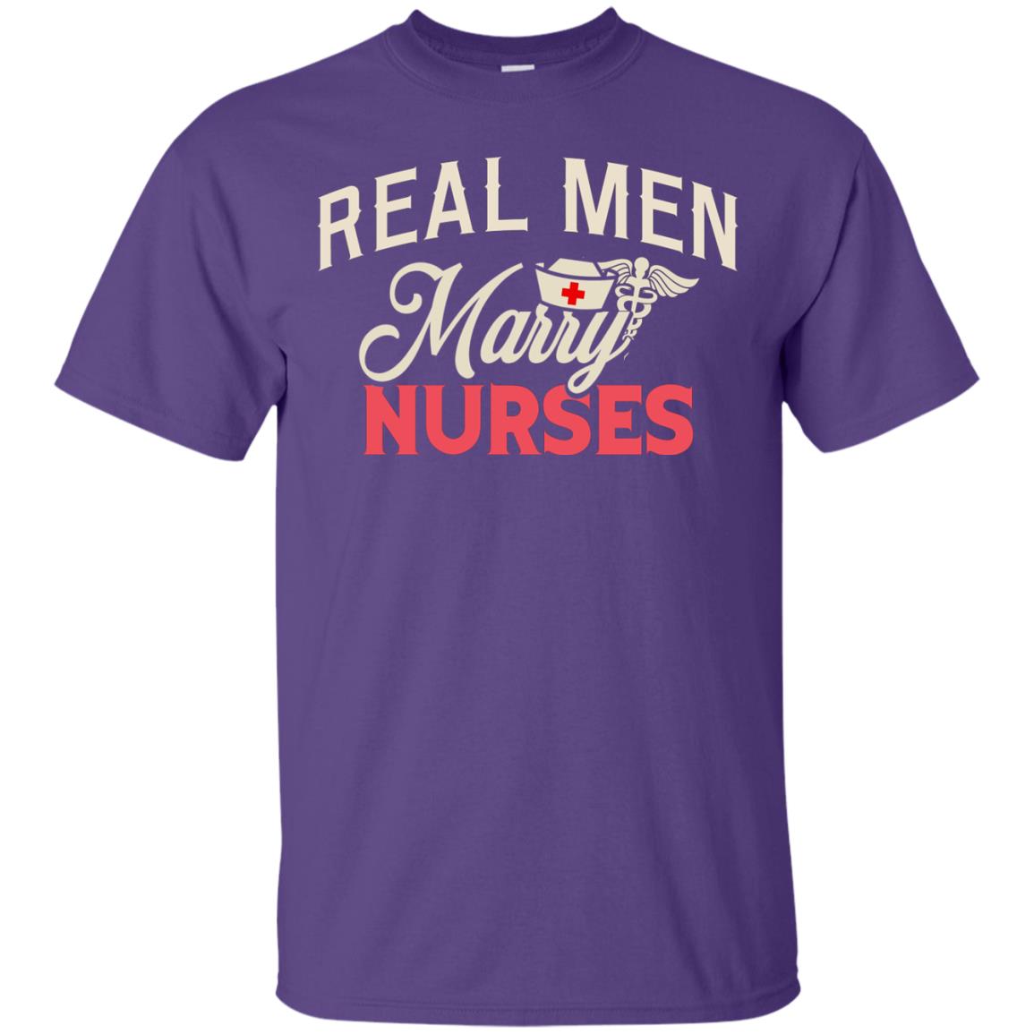 Real Men Marry Nurses Husband Of A Nurse Shirt Purple