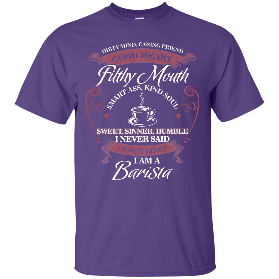 I Never Said I Was Perfect I Am A Barista Coffee Shirt Purple