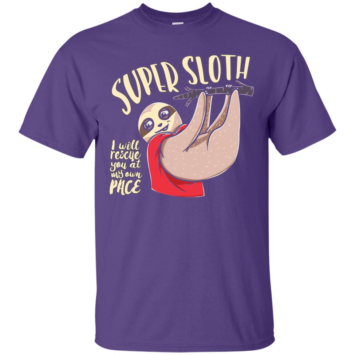 Funny Sloth T-shirt I Will Rescue You At My Own Pace Purple