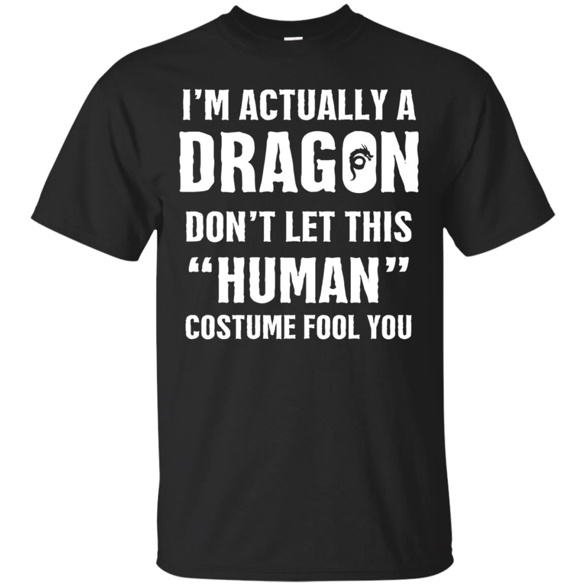 I_m Actually A Dragon Funny Halloween T-shirt Black