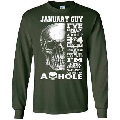 January Guy I_ve Only Met About 3 Or 4 People T-shirt Forest Green