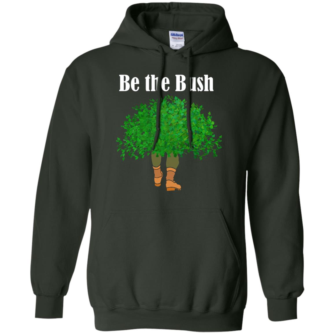Be The Bush Camper Gamers Player Shirt Forest Green