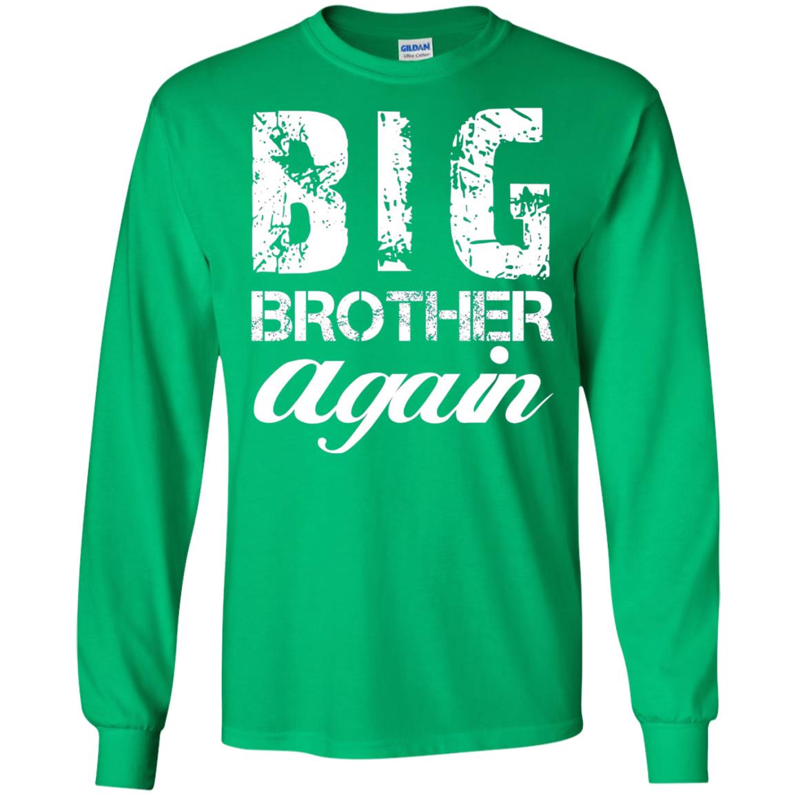 Big Brother Again T-shirt New Baby Irish Green