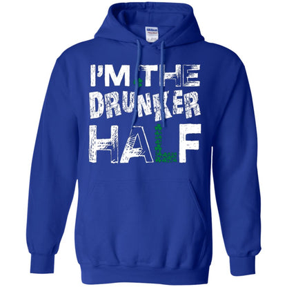 I_m The Drunker Half St. Patrick_s Day T-shirt Royal