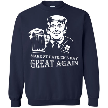 Anti Trump T-shirt Make St.patrick's Day Great Again With American President Navy