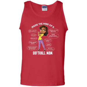 Inside The Mind Of A Softball Mom ShirtG220 Gildan 100% Cotton Tank Top