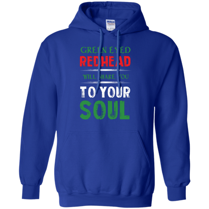 Redhead T-Shirt Green Eyed Redhead Will Shake You To Your Soul Royal