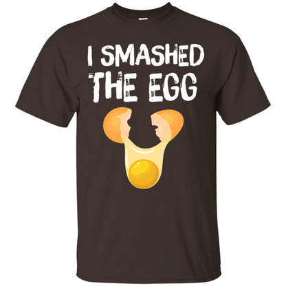 I Smashed The Egg Shirt Dark Chocolate