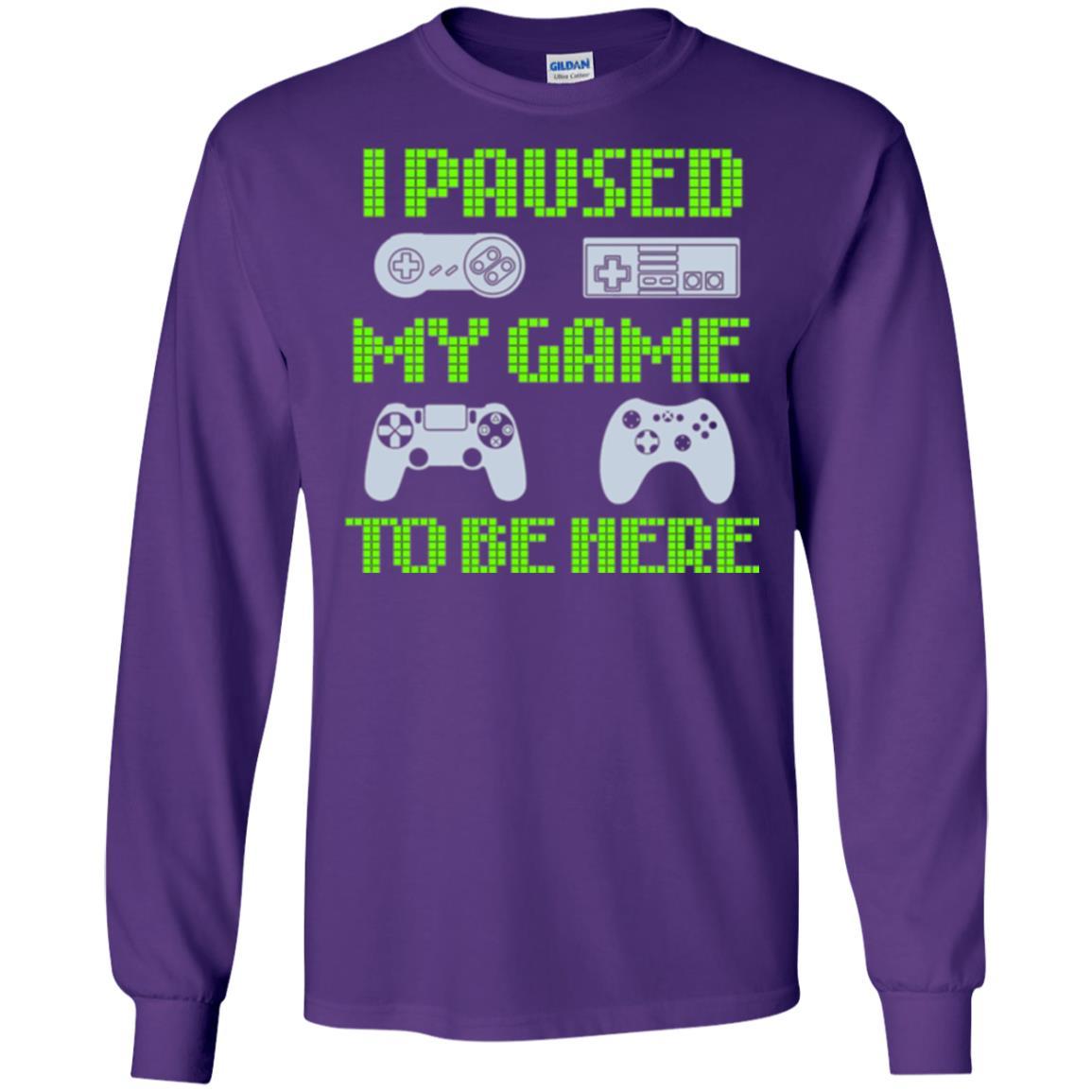 Gamer T-shirt I Paused My Game To Be Here Purple