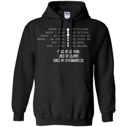 Dog Lover T-shirt Where I Go Dog Follows Black