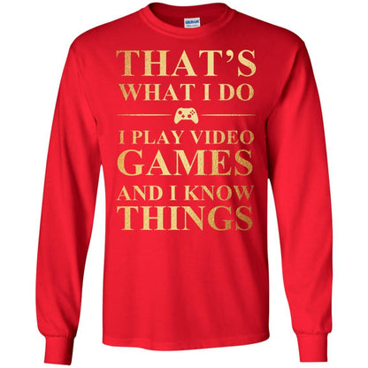 Gamer T-shirt That's What I Do I Play Video Games Red
