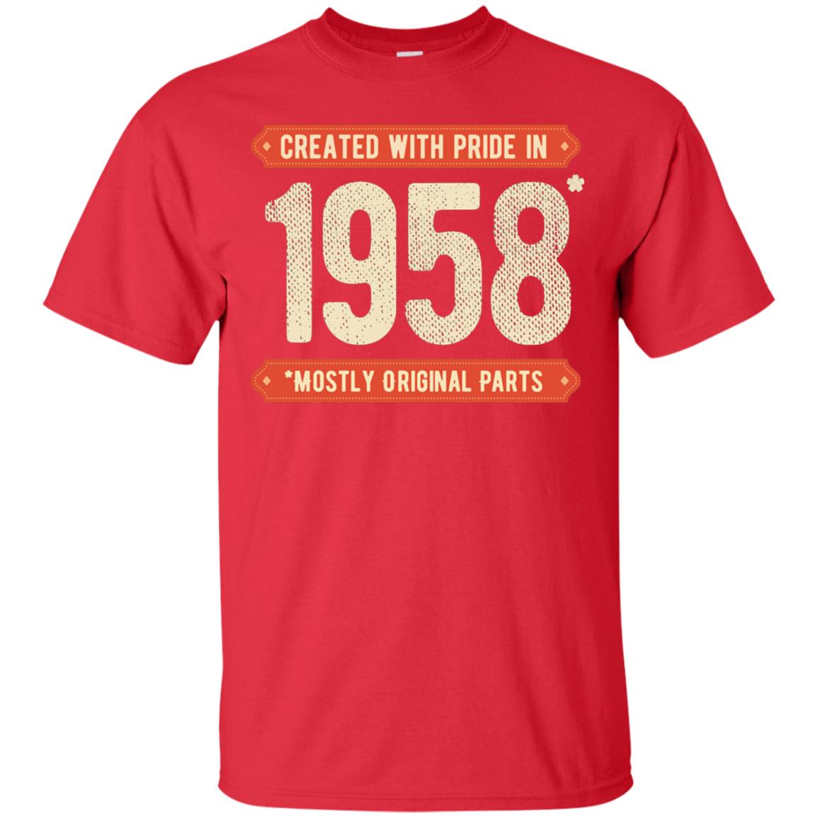 Created With Pride In 1958 Mostly Original Parts 60th Birthday T-shirt Red