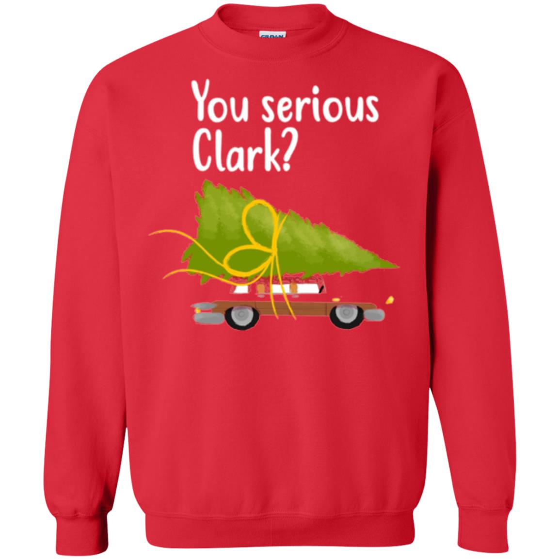 Christmas T-shirt You Serious Clark Red