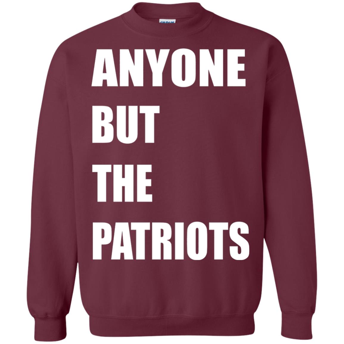 Anyone But The Patriots T-shirt Maroon