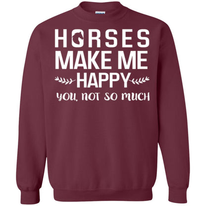 Horse Lover T-shirt Horses Make Me Happy You Not So Much Maroon