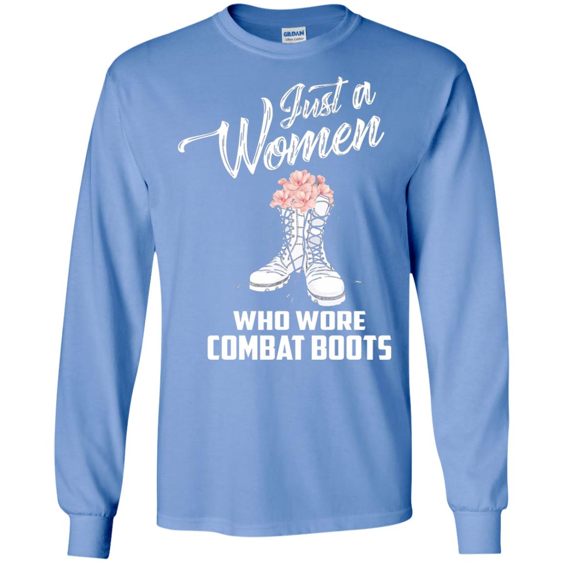 Just A Woman Who Wore Combat Boots Female Veteran T-shirt Carolina Blue