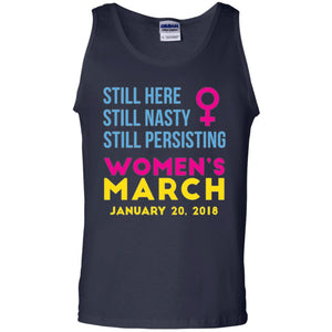 Woman Right T-shirt Still Here Still Nasty Still Persisting