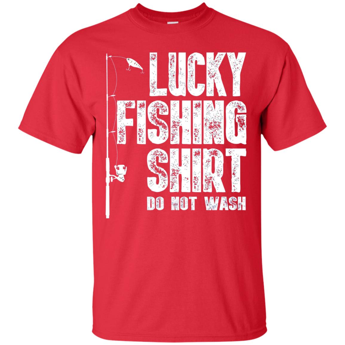 Lucky Fishing Shirt Do Not Wash Cool Fisherman T-shirt Red