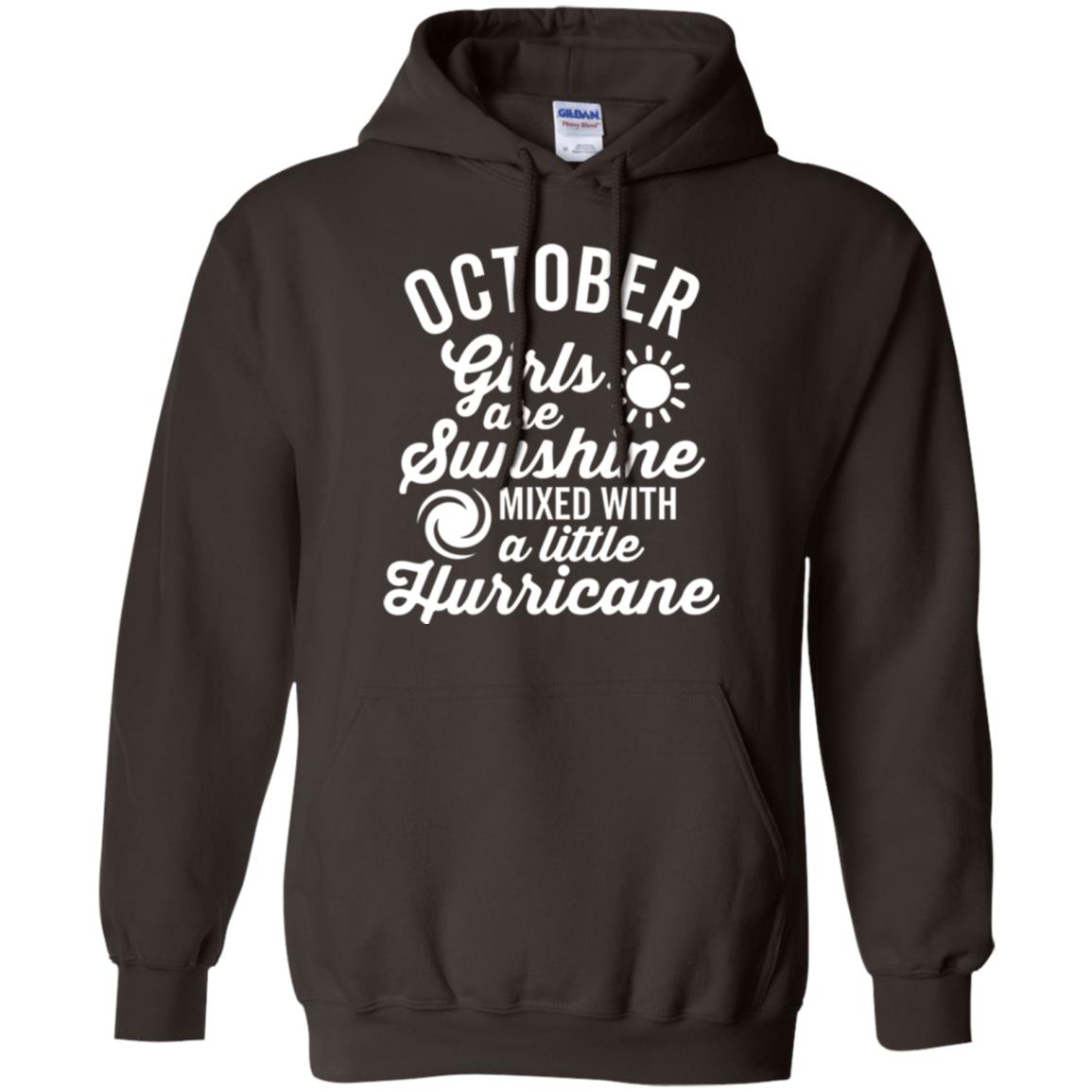 October Girls Are Sunshine Mixed With A Little Hurricane T-shirt Dark Chocolate