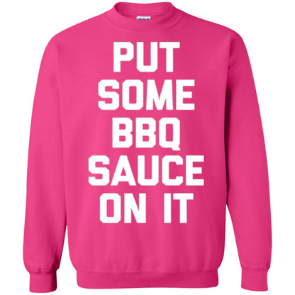 Barbecue Lovers T-shirt Put Some Bbq Sauce On It Heliconia