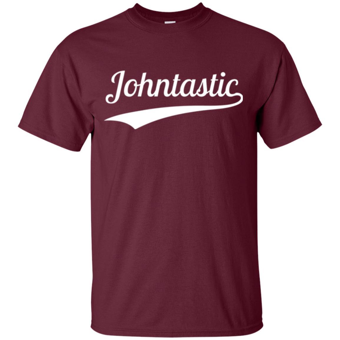 Funny John T-shirt Johntastic Maroon